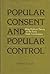 Popular Consent and Popular...