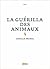 La Guérilla des animaux