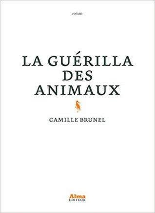 La Guérilla des animaux (Paperback)