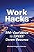 Work Hack 300+ Cool Ideas t...