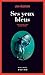 Ses yeux bleus by Lisa Hågensen