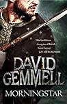 Morningstar by David Gemmell Morningstar by David Gemmell