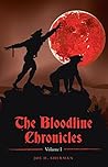 The Bloodline Chronicles: Vol. I (Volume 1) The Bloodline Chronicles: Vol. I (Volume 1)