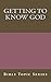 Getting to Know God: Bible Topic Series (Robertson's Notes)
