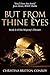 But From Thine Eyes: Scintillating historical drama set in an Edwardian English theatre (His Majesty's Theatre)