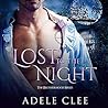 Lost to the Night by Adele Clee Lost to the Night by Adele Clee