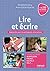 Lire et écrire: Apprendre a...
