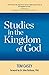 Studies In The Kingdom Of God