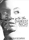 Into the Darkest Night by Cassandra Giovanni
