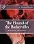 The Hound of the Baskervilles: A Classic Bestseller