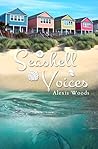 Seashell Voices by Alexis Woods