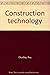 Construction technology