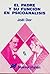 El Padre y Su Funcion En Psicoanalisis (Spanish Edition)