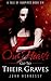 Our Hearts Go To Their Graves (A Tale of Vampires #2)