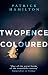 Twopence Coloured
