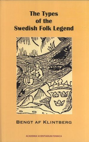 The Types of the Swedish Folk Legend (Hardcover)