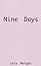 Nine Days