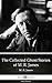 The Collected Ghost Stories of M. R. James