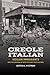 Creole Italian by Justin Nystrom