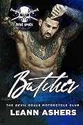 Butcher (Devils Souls MC, #3)