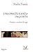 Una fratellanza inquieta: Donne e uomini di oggi (Italian Edition)