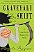 Graveyard Shift (Lana Harvey, Reapers Inc., #1) by Angela Roquet
