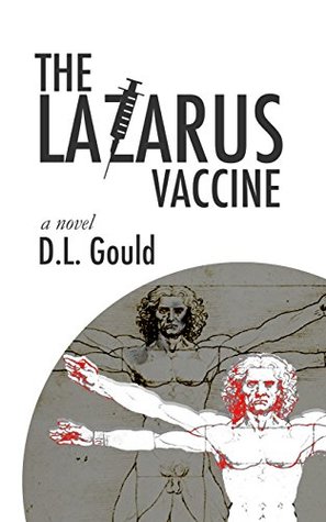The Lazarus Vaccine (Kindle Edition)