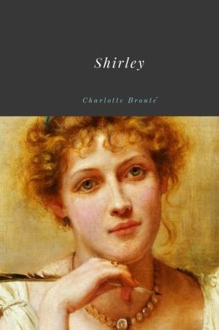 Shirley by Charlotte Bronte
