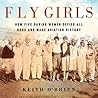 Fly Girls by Keith  O'Brien