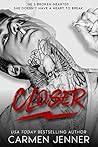 Closer by Carmen Jenner
