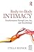 Body-to-Body Intimacy: Tran...
