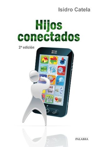 Hijos conectados (dBolsillo MC nº 829) (Spanish Edition)