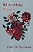 Bleeding Roses