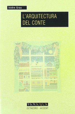Portada de L'arquitectura del conte, de Isidre Grau