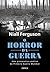 O horror da guerra: Uma provocativa análise da primeira Guerra Mundial (Portuguese Edition)