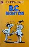B.C. Right On