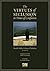 The Virtues of Seclusion in Times of Confusion