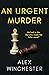 An Urgent Murder