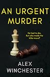 An Urgent Murder