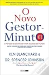 O Novo Gestor-Minuto by Kenneth H. Blanchard