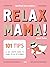 Relax mama! - Handboek voor...
