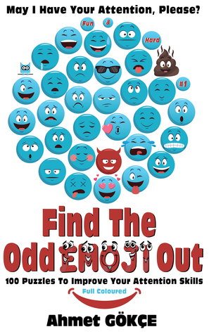 Find The Odd Emoji Out: 100 Puzzles To Improve Your Attention Skills