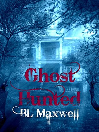 Ghost Hunted (Valley Ghosts, #1)