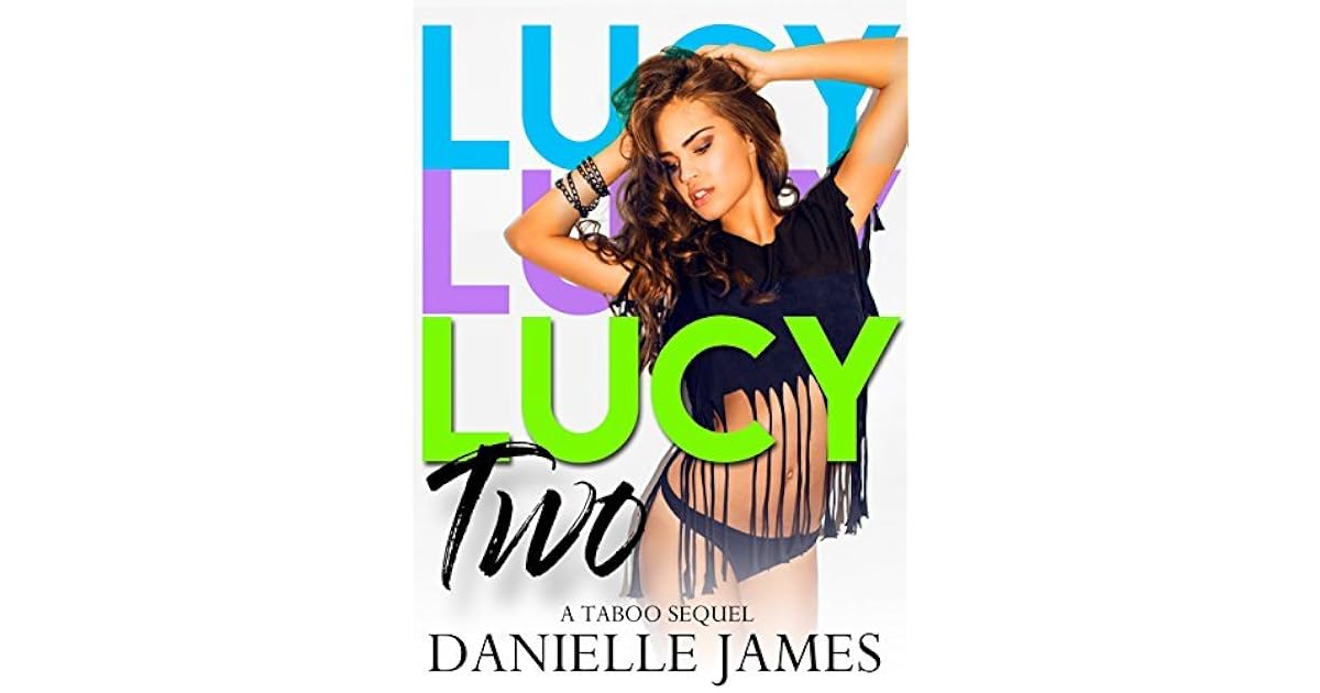 LUCY Two (LUCY 2) by Danielle