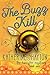 The Buzz Kill (The Honeybee...