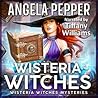 Wisteria Witches by Angela Pepper