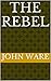 The rebel