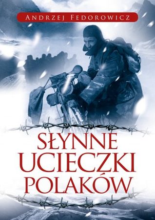 Słynne ucieczki Polaków (Unknown Binding)
