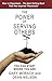 The Power of Serving Others