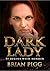 Dark Lady: It Begins with M...
